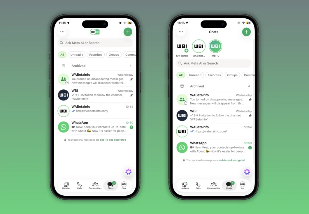 Duas telas de iPhone lado a lado exibem a interface do aplicativo WhatsApp em modo claro, contra um fundo verde degradê. A tela da esquerda mostra a lista de conversas tradicional, com a barra de pesquisa, filtros de mensagens, chats recentes. No topo, há pequenos círculos, com imagens de perfil. A tela da direita apresenta uma mudança de design: no topo, acima da barra de pesquisa, há uma nova fileira horizontal com três ícones circulares de perfis para visualização de atualizações de status.